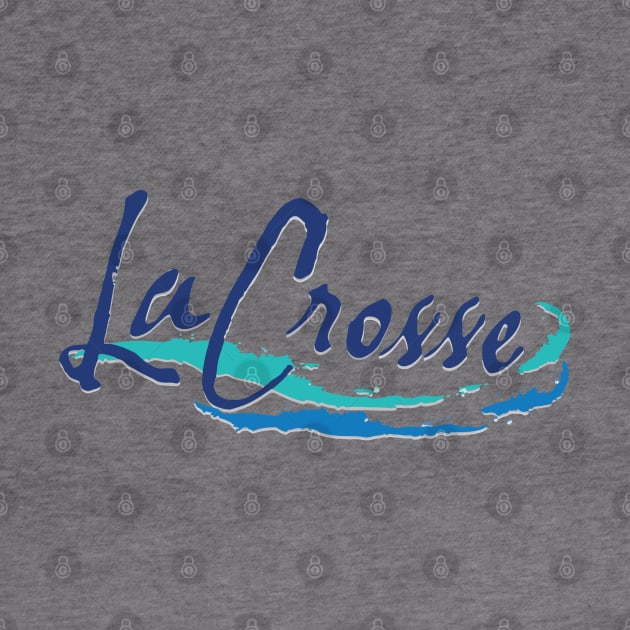 La Crosse by mynameisliana